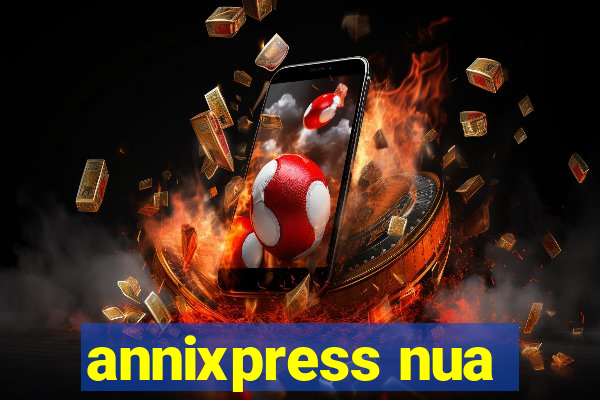 annixpress nua